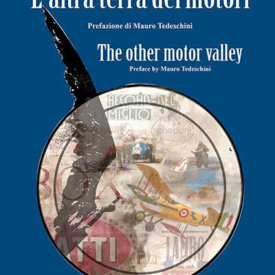 L'altra terra dei motori-The Other Motor Valley