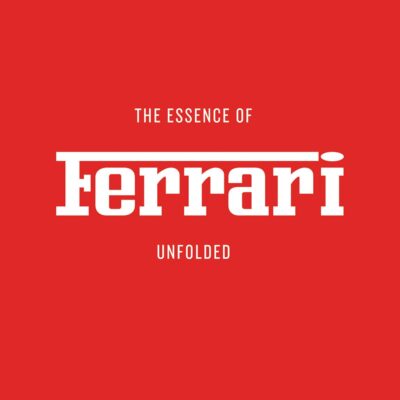 The Essence of Ferrari: Unfolded