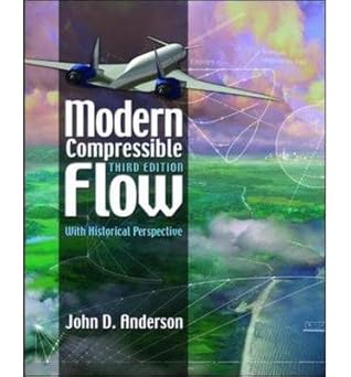 Modern Compressible Flow: With Historical Perspective 3rd Edition