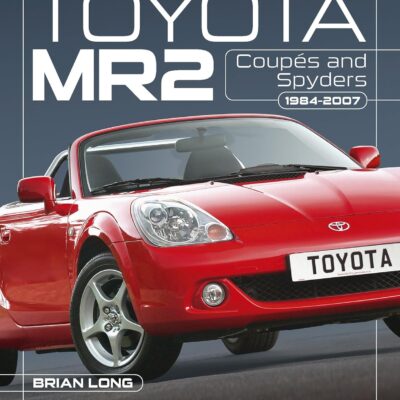 Toyota MR2 Coupés and Spyders: 1984-2007