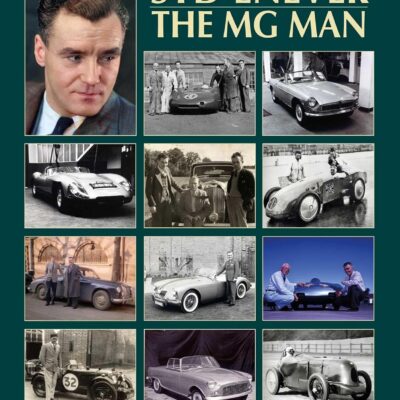 Syd Enever – The MG Man