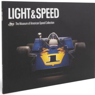 Light & Speed: The Museum of American Speed Collection