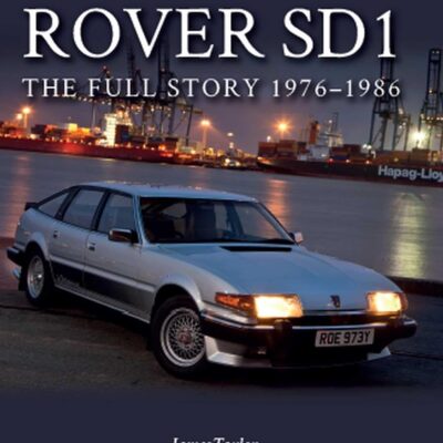 Rover SDI: The Full Story 1976-1986