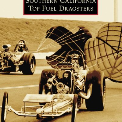 Southern California Top Fuel Dragsters