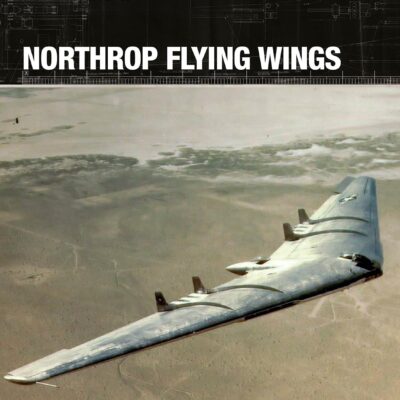Northrop Flying Wings (X-Planes, 10)