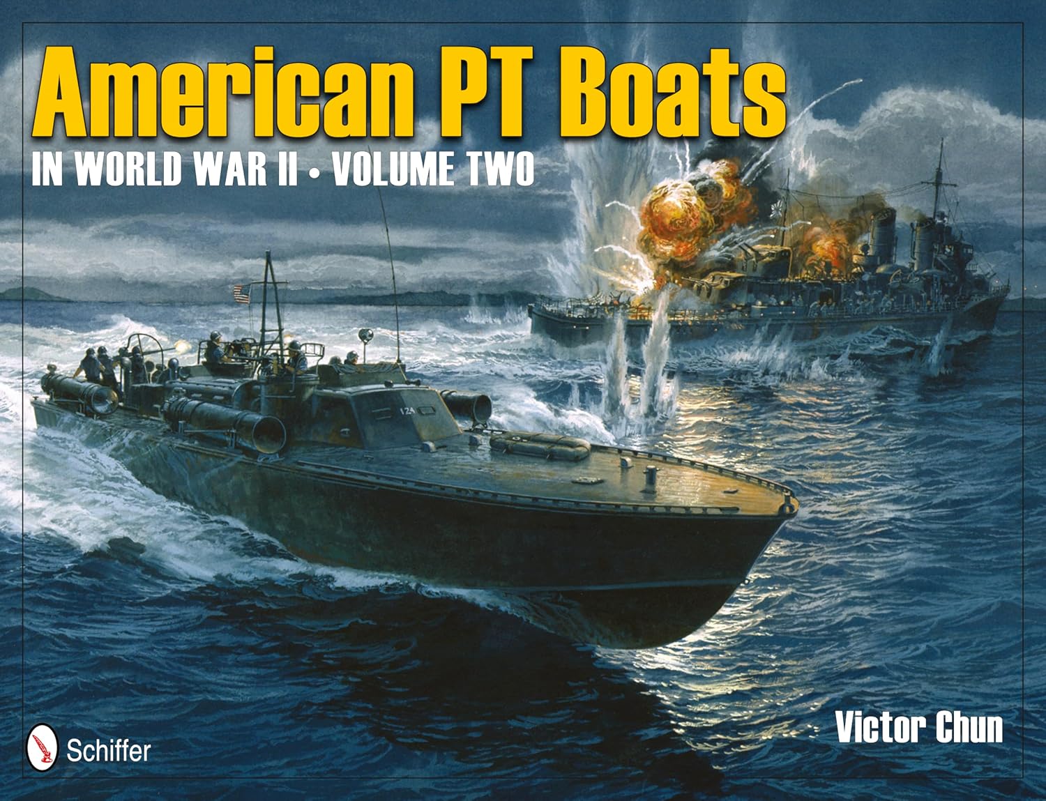 American PT Boats in World War II Volume 2