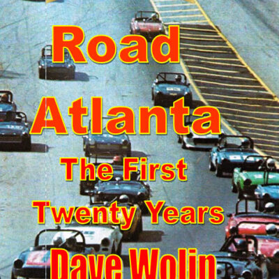 Road Atlanta the First 20 Years